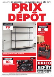 Catalogue Bricolage Brico Dépôt en cours à Nœux-les-Mines et alentours, "PRIX DÉPÔT", 1 page, 14/10/2025 - 27/11/2025