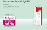 Aktuelles Nasentropfen AL 0,05% Angebot bei mea - meine apotheke in Neuss ab 2,10 €