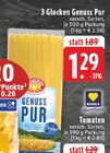 Aktuelle Tomaten Angebote bei E center in Moers Aktuelles Genuss Pur Angebot bei E center in Moers ab 1,29 €