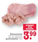 Aktuelles Kalbsschnitzel Angebot bei E center in Mainz ab 3,99 €