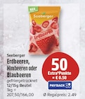 Erdbeeren, Himbeeren oder Blaubeeren von Seeberger für 2,49 € bei EDEKA im Angebot Erdbeeren, Himbeeren oder Blaubeeren von Seeberger im aktuellen EDEKA Prospekt