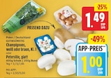 Champignons von GUT&GÜNSTIG für 1,00 € bei E center im Angebot Champignons von GUT&GÜNSTIG im aktuellen E center Prospekt
