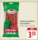 Chili-Beißer Angebote von Schwarzwaldhof bei EDEKA Sindelfingen für 3,33 €