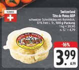 Tête de Moine AOP Angebote von Tête de Moine bei EDEKA Freiberg für 3,99 €