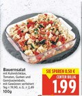 Bauernsalat für 1,99 € bei E center im Angebot Bauernsalat im aktuellen E center Prospekt