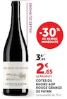 Côtes du Rhône AOP Rouge - Grange de Payan en promo chez U Express Clichy à 2,65 €