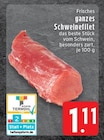 Aktuelle Schweinefilet Angebote bei EDEKA in Mönchengladbach Aktuelles Schweinefilet Angebot bei EDEKA in Mönchengladbach ab 1,11 €