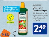 Obst- und Gemüsedünger im ALDI SÜD Prospekt Obst- und Gemüsedünger von GARDENLINE im aktuellen ALDI SÜD Prospekt für 2,49 €