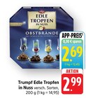 Edle Tropfen in Nuss im Angebot bei EDEKA in Tübingen Edle Tropfen in Nuss Angebote von Trumpf bei EDEKA Tübingen für 2,69 €