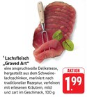 Lachsfleisch Graved Art im Angebot bei E center in Homburg Lachsfleisch Graved Art Angebote bei E center Homburg für 1,99 €