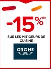 -15% SUR LES MITIGEURS DE CUISINE GROHE - GROHE dans le catalogue Castorama