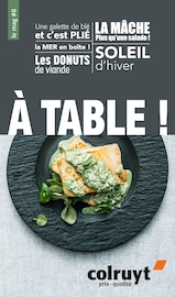 Prospectus Colruyt à Prissey, "À TABLE !", 20 pages de promos valables du 14/10/2024 au 29/12/2024