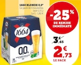 Blonde 0,0° - 1664 en promo chez U Express Drancy à 2,73 €