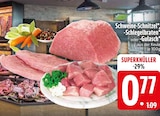 Schweine-Schnitzel -Schlegelbraten oder -Gulasch  im aktuellen EDEKA Prospekt für 0,77 €