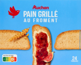 PAIN GRILLÉ AU FROMENT AUCHAN - AUCHAN - Auchan Hypermarché à Lille PAIN GRILLÉ AU FROMENT AUCHAN - AUCHAN en promo chez Auchan Hypermarché Lille à 4,52 €