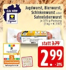 EDEKA Hasbergen - Jagdwurst Angebot im Prospekt Jagdwurst bei EDEKA im Hasbergen Prospekt für 2,99 €