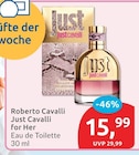 Just Cavalli for Her Angebote von Roberto Cavalli bei budni Berlin für 15,99 €
