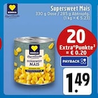 EDEKA Melle - Supersweet Mais Angebot im Prospekt Supersweet Mais bei EDEKA im Melle Prospekt für 1,49 €