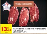 Viande Bovine : Basse Côte ou Basse Côte à Griller - JEAN ROZÉ dans le catalogue Intermarché Super