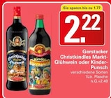 Christkindles Markt-Glühwein oder Kinder-Punsch Angebote von Gerstacker bei WEZ Löhne für 2,22 €