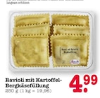 Aktuelles Ravioli mit Kartoffel-Bergkäsefüllung Angebot bei E center in Heidelberg ab 4,99 €