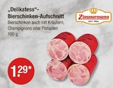 "Delikatess"-Bierschinken-Aufschnitt von Zimmermann im aktuellen V-Markt Prospekt für 1,29 €