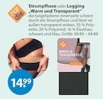 Strumpfhose oder Legging „Warm und Transparent“ von nur die im aktuellen V-Markt Prospekt für 14,99 €