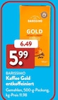 Kaffee Gold entkoffeiniert von Barissimo im aktuellen ALDI SÜD Prospekt für 5,99 €
