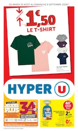 Prospectus Supermarchés Hyper U en cours à Broût-Vernet et alentours, "HYPER U", 56 pages, 25/08/2026 - 06/09/2026 Catalogue Supermarchés Hyper U en cours à Broût-Vernet et alentours, "HYPER U", 56 pages, 25/08/2026 - 06/09/2026