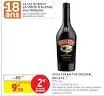 Irish cream the Original - Baileys en promo chez Intermarché Irish cream the Original - Baileys dans le catalogue Intermarché