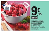 Viande Bovine Bourguignon à Mijoter à 9,95 € dans le catalogue E.Leclerc