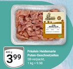 Puten-Geschnetzeltes im Angebot bei GLOBUS in Herne Puten-Geschnetzeltes Angebote von Fräulein Heidemarie bei GLOBUS Herne für 3,99 €