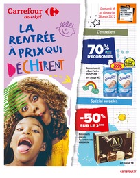 Carrefour Market Catalogue "La rentrée à prix qui déchirent", 48 pages, Osny, 16/08/2022 - 28/08/2022 Carrefour Market Catalogue "La rentrée à prix qui déchirent", 48 pages, Osny, 16/08/2022 - 28/08/2022