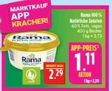 100 % Natürliche Zutaten Angebote von Rama bei Marktkauf Fürth für 1,11 €