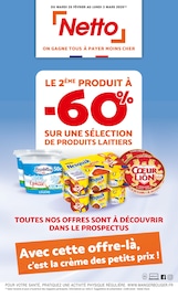 Prospectus Netto à Saint-Germain-la-Blanche-Herbe, "LE 2ÈME PRODUIT À -60% SUR UNE SÉLECTION DE PRODUITS LAITIERS", 12 pages de promos valables du 25/02/2025 au 03/03/2025