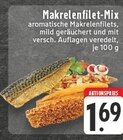EDEKA Niederzier - Makrelenfilet-Mix Angebot im Prospekt Makrelenfilet-Mix bei EDEKA im Niederzier Prospekt für 1,69 €