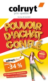 Prospectus Colruyt à Montigny le Roi, "POUVOIR D'ACHAT GONFLÉ", 32 pages, 08/05/2024 - 20/05/2024