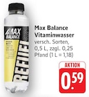 Vitaminwasser Angebote von Max Balance bei EDEKA Pirmasens für 0,59 €