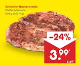 Schweine-Nackensteaks Angebote bei Netto Marken-Discount Emden für 3,99 €