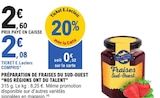 Préparation de fraises du Sud-Ouest - Nos Régions Ont Du Talent - E.Leclerc Préparation de fraises du Sud-Ouest - Nos Régions Ont Du Talent à 2,08 € dans le catalogue E.Leclerc
