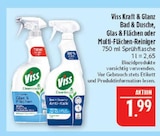 Kraft & Glanz Bad & Dusche im Angebot bei Marktkauf in Altenburg Kraft & Glanz Bad & Dusche Angebote von Viss bei Marktkauf Altenburg für 1,99 €