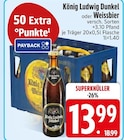 EDEKA Painten - Dunkel Angebot im Prospekt Dunkel bei EDEKA im Painten Prospekt für 13,99 €