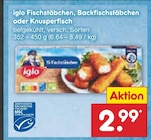 Fischstäbchen, Backfischstäbchen oder Knusperfisch im Angebot bei Netto Marken-Discount in Pulheim Fischstäbchen, Backfischstäbchen oder Knusperfisch Angebote von iglo bei Netto Marken-Discount Pulheim für 2,99 €