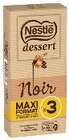 Chocolat Noir - NESTLE DESSERT - Hyper U à Saintes Chocolat Noir - NESTLE DESSERT en promo chez Hyper U Saintes à 3,48 €