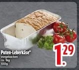 Puten-Leberkäse Angebote bei EDEKA Ingolstadt für 1,29 €