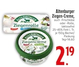 Ziegen-Creme von Altenburger im aktuellen EDEKA Prospekt für 2,19 €