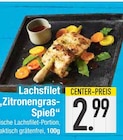 Lachsfilet im EDEKA Prospekt Lachsfilet im aktuellen EDEKA Prospekt für 2,99 €