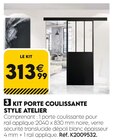 Promo KIT PORTE COULISSANTE STYLE ATELIER à 313,99 € dans le catalogue Tout Faire à Mont-prés-Chambord