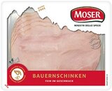 Bauernschinken im Kaufland Prospekt Bauernschinken von MOSER im aktuellen Kaufland Prospekt für 1,49 €
