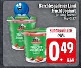 Frucht-Joghurt Angebote von Berchtesgadener Land bei EDEKA Friedrichshafen für 0,49 €